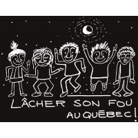 Carte postale "Lâchez son fou au Québec!"